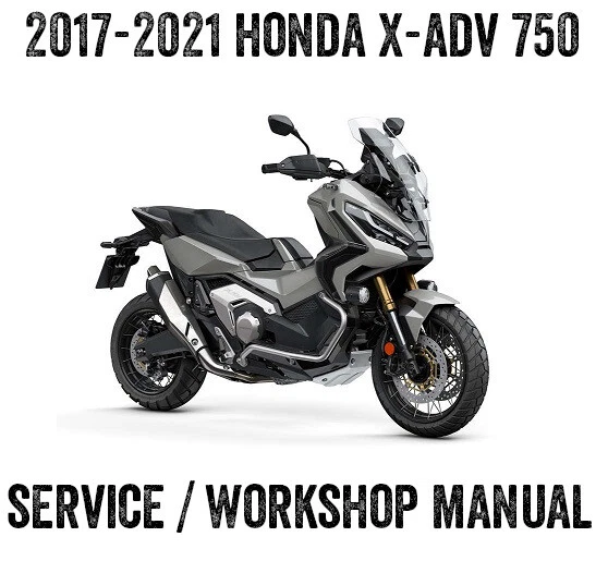 20172021 HONDA XADV XADV 750 Repair Service Manual PDF File