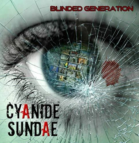 Blinded Generation, Cyanide Sundae, Audio CD, New, FREE