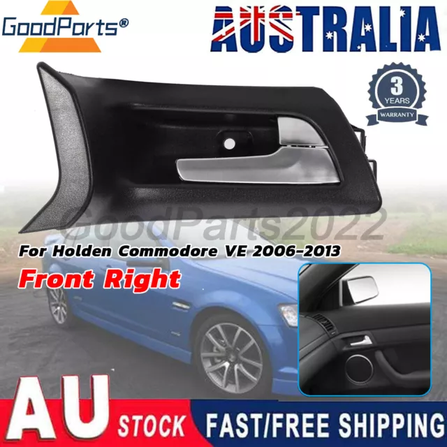 FRONT RH Right Hand INNER Door Handle Satin For Holden Commodore VE 2006~2013 AU