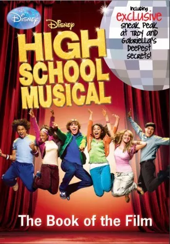 "Disney "High School Musical" (Disney Book of the Film) By N B Grace"