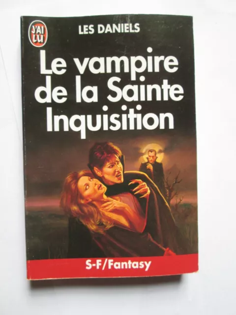 Le vampire de la Sainte Inquisition - Lee Daniels - J'AI LU S-F/Fantasy 3352