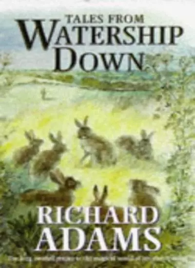 Tales from Watership Down By Richard Adams. 9780091801663