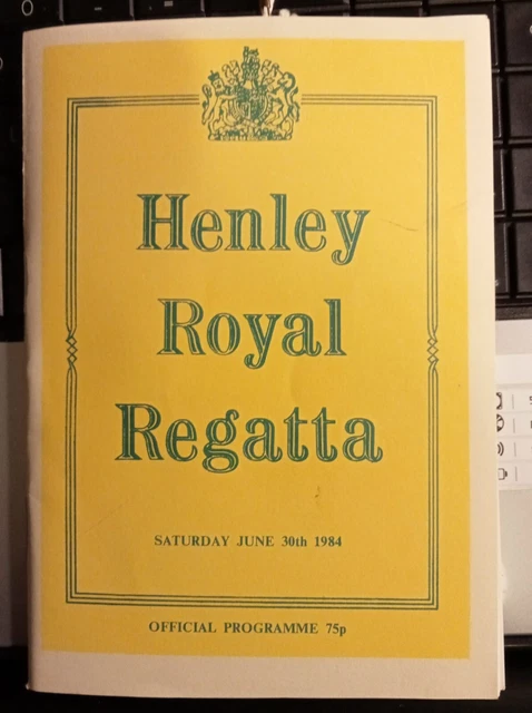Henley Royal Regatta 30th June 1984.  Official Programme and Tags.