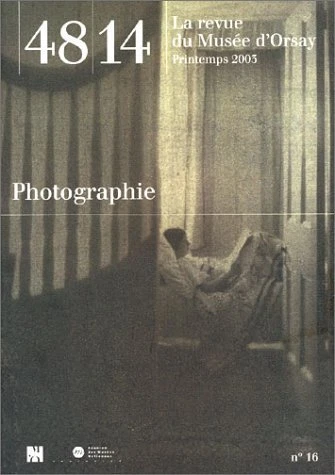 48/14 La Revue du Musée d'Orsay, numéro 16 : Photographie