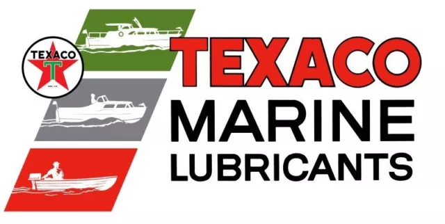 Texaco Marine Lubricants NEW Sign 18x36" USA STEEL XL Size 8 lbs