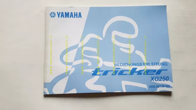 Yamaha Tricker 250 XG250 2005 manuale uso TEDESCO originale BEDIENUNGSANLEITUNG