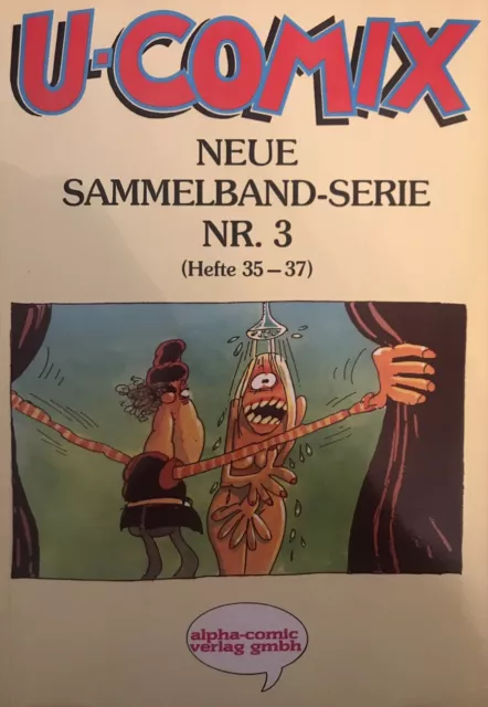 U-COMIX Neue Sammelband-Serie Nr. 3 Hefte 35- 37 Alpha-Comic Verlag 1987