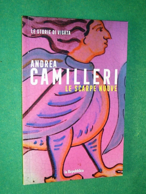 LE SCARPE NUOVE Andrea Camilleri Le Storie Di Vigata Ed La Repubblica EUR 1 30 PicClick IT