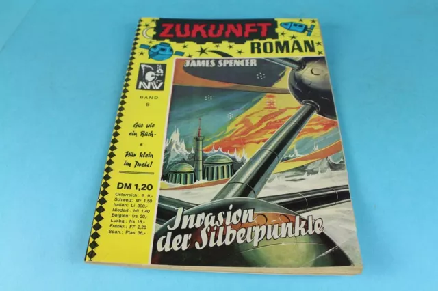 ZUKUNFT Roman - Band 8 - Invasion der Silberpunkte v. James Spencer  ~ 1970 /S83