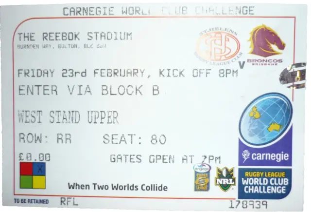 St Helens V Brisbane Broncos 23rd Feb 2007 World Club Challenge Ticket