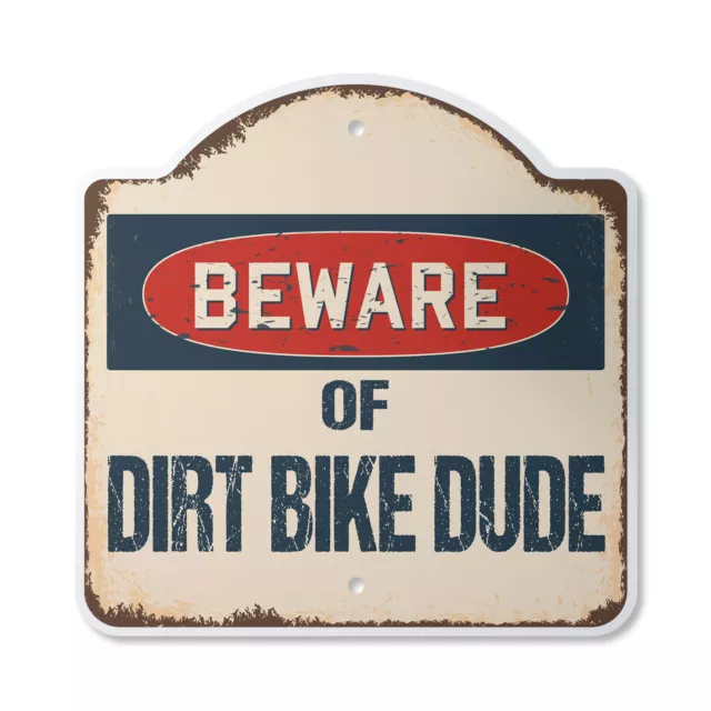 Beware Of Dirt Bike Dude  Plastic Sign Classic Rust Wall Plaque