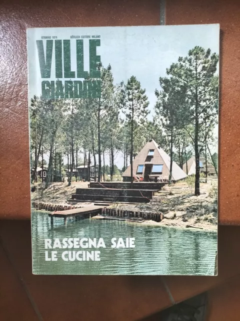 Ville Giardini. N 97 Gennaio 1976 + Casaviva omaggio. Rivista Architettura