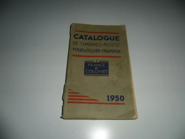 Catalogo Francobolli Catalogue De Timbres Poste Yvert & Tellier Champion 1950