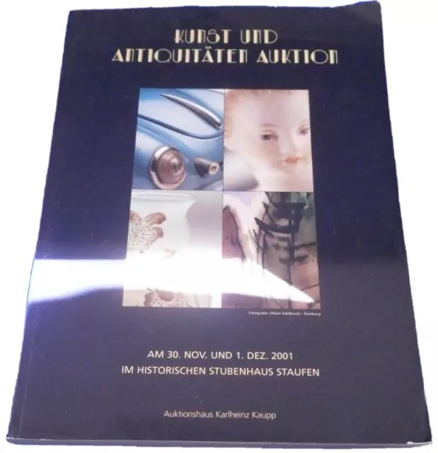 Superb Kunst und Antiquitaeten Auktion Katalog Auction Catalog 2001 German