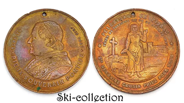 Medal Religious Pilgrimage of Pibrac, S-TE Germaine. 1867. Pie Ix ° .France