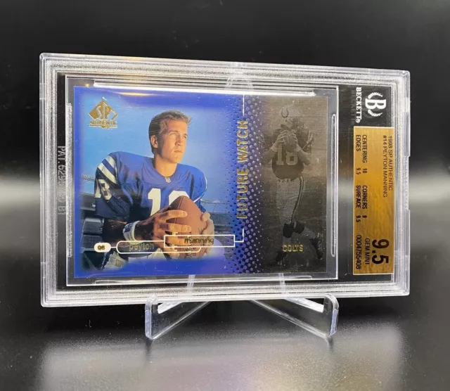 Peyton Manning 1998 SP Authentic Rookie RC /2000 BGS 9.5 Sub 10 ; HOF Peyton Manning 1998 SP Authentic Rookie RC /2000 BGS 9.5 Sub 10 ; HOF