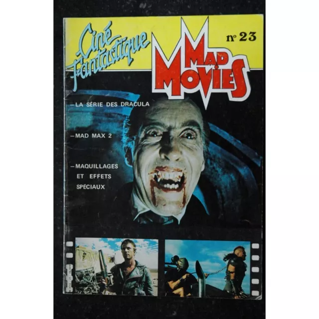 Ciné Fantastique MAD MOVIES  n° 23 - 1982 -  La SERIE DES DRACULA    MAD MAX  2