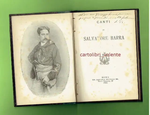 Avellino - Salvatore Barra - Canti - Garibaldi - Dedica Autografa - Roma - 1906