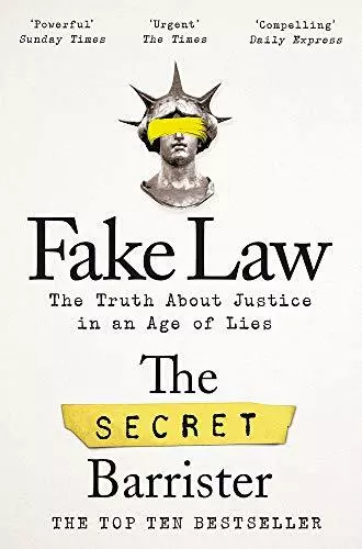 Fake Law: The Truth About Justice in an Age of Lies-The Secre .9781529009989.