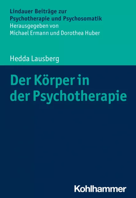 Der Körper in der Psychotherapie | Buch | 9783170301474