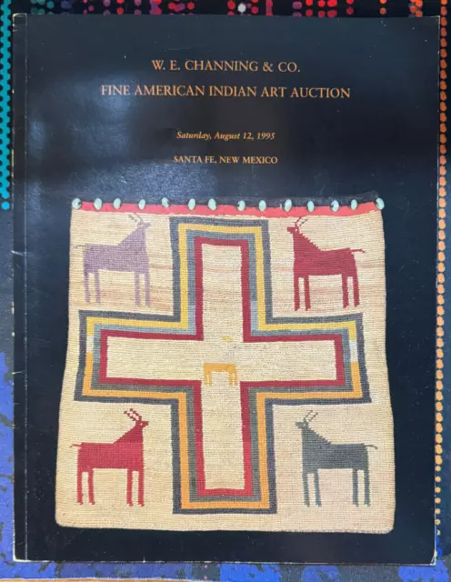 WE Channing - Fine American Indian Art (Saturday, August 12, 1995)