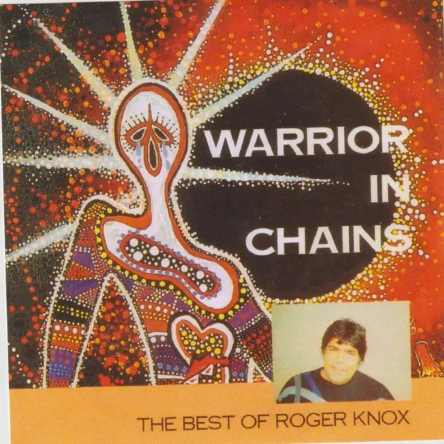 ROGER KNOX Brand NEW CD "WARRIOR IN CHAINS The Best of ROGER KNOX" - 14 SONGS