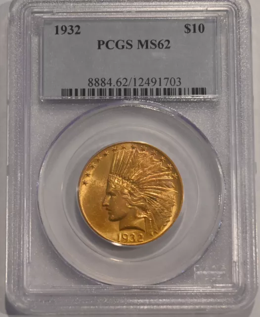 1932   $10 GOLD INDIAN EAGLE PCGS  MS62  Free shipping!!!