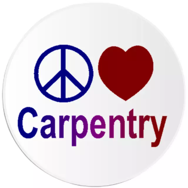 Peace Love Carpentry - 100 Pack Circle Stickers 3 Inch