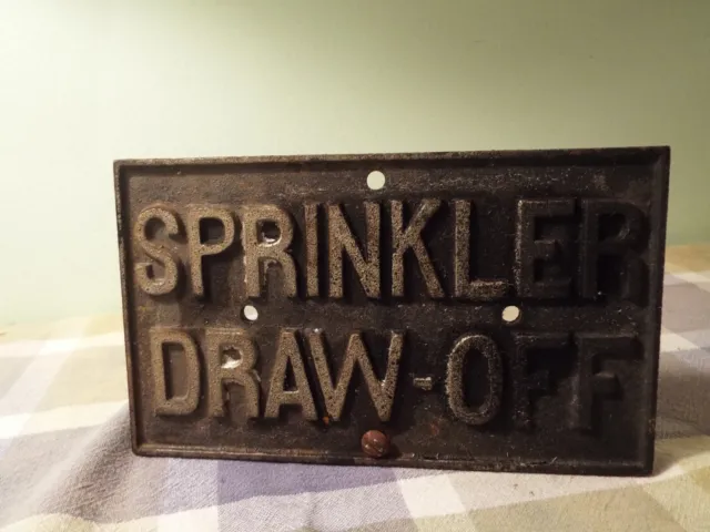 ANTIQUE 1930's  CAST IRON -SPRINKLER DRAW OFF- SIGN INDUSTRIAL FIRE FIGHTER