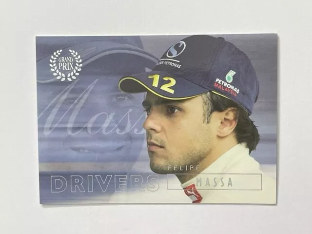 2005 Futera Grand Prix Formula 1 F1 Formel 1 Drivers Felipe Massa