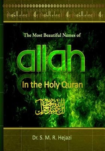 MOST BEAUTIFUL NAMES of Allah in the Holy Quran : A Concise ...