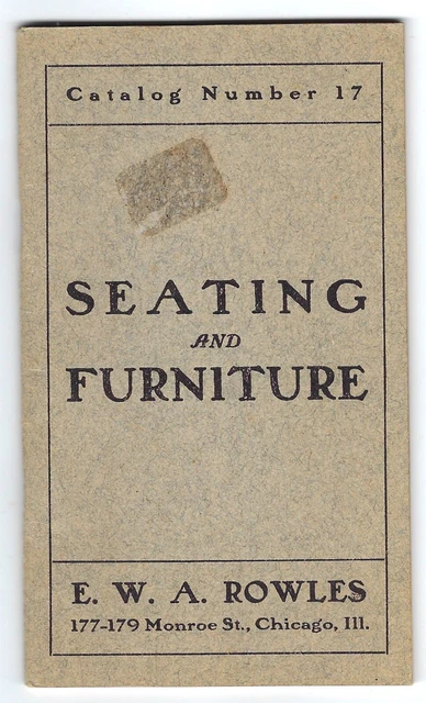 E W A Rowles ANTIQUE Church & Theater Seating and Furniture Catalog 1905 Scarce!