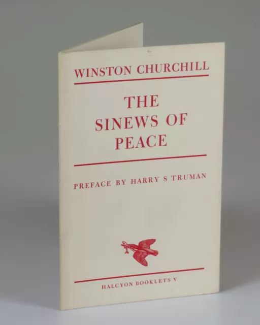 Winston Churchill - The Sinews of Peace, 2nd edition, Halcyon-Commonwealth, 1965