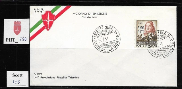 PHT_558. TRIESTE FTT. FDC w. 1951 PERUGINO. Scott 125