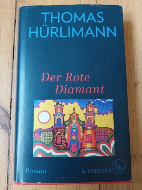 Der Rote Diamant von Thomas Hürlimann