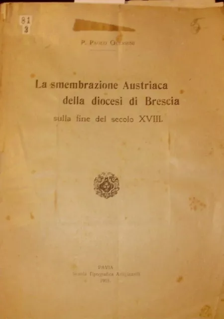 La Smembrazione Austriaca Della Diocesi Di Brescia Sulla Fine Del Secolo XVII...