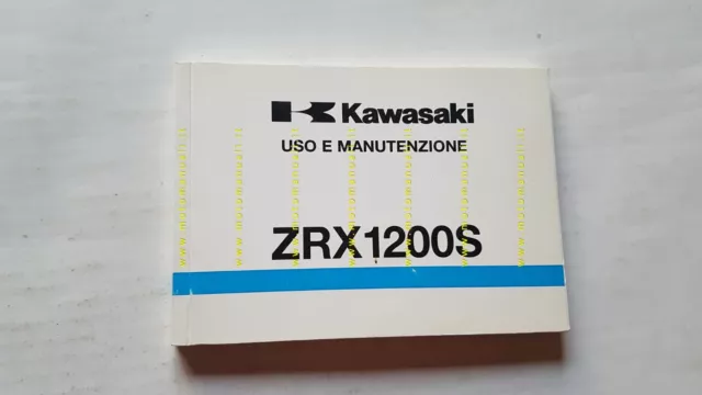 Kawasaki ZRX 1200 S 2001 manuale uso manutenzione originale italiano