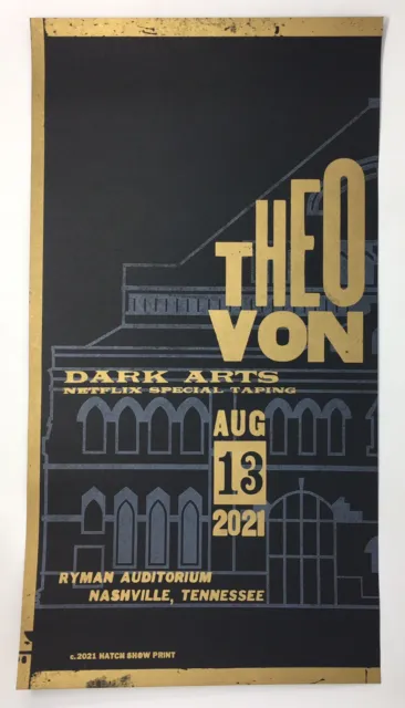 THEO VON Dark Arts Regular People NETFLIX TAPING 8-13-21 Hatch Show Print Ryman