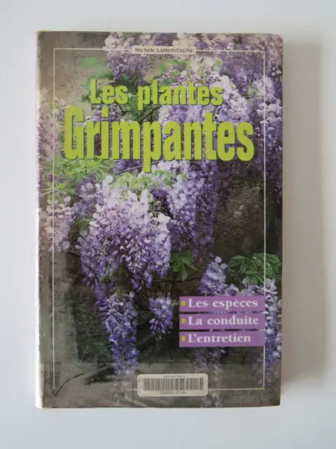 Michele Lamontagne – Les Plantes grimpantes – Rustica 2001