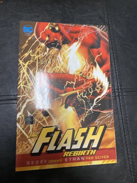 The Flash:Rebirth -Geoff Johns Ethan Van Sciver Hardcover HB DJ DC Universe 2010