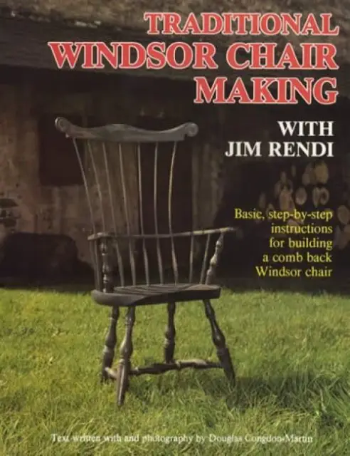 Colonial Style Comb-back Windsor Chair Step-by-step - Instructions for Building
