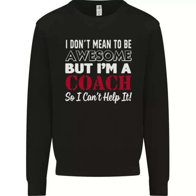 Felpa maglione I Don't Mean to but I'm a Coach Rugby Footy bambini