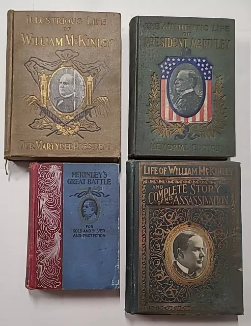 4 Life Of President William McKinley Books 1897 - 1901