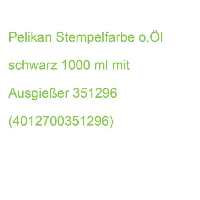 Pelikan Stempelfarbe o.Öl schwarz 1000 ml mit Ausgießer 351296 (4012700351296)