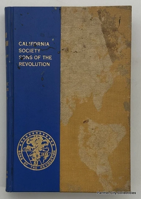 x/500 Numbered 1915 California Society Sons of the American Revolution History