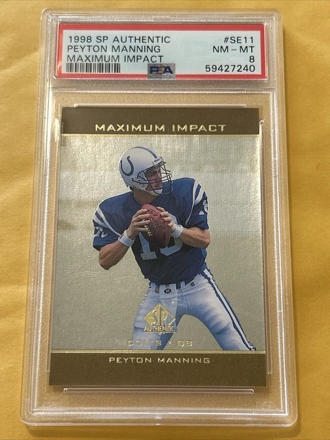 1998 Sp Authentic Maximum Impact Peyton Manning Psa 8