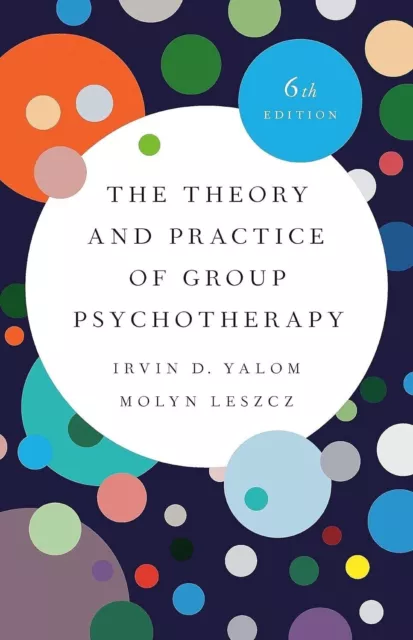 😇The Theory And Practice Of Group Psychotherapy