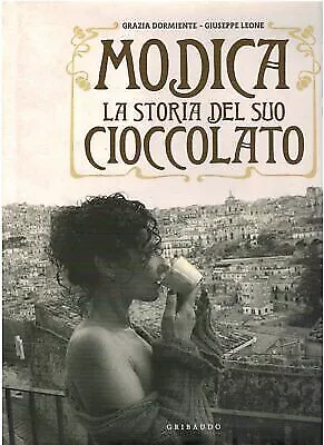 Modica La storia del suo cioccolato