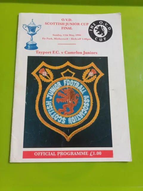 1996 Scottish Junior Cup Final Football Programme.  Tayport V Camelon...