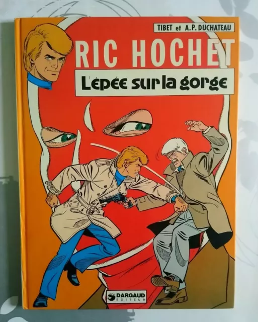 Bd Ric Hochet L'Epée sur la Gorge N°27  E.O. 1978